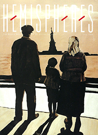 Hemispheres cover, a drawing of the backs of early 19th century father, mother, and boy looking at the Statue of Liberty in the distance