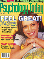 Psychology Today cover, with smiling woman, chin on crossed hands lying across a globe, and headlines "Feel Great! Take Charge Of Your WOrld: Conquer Stress, Fight Fear, Stop Pain."