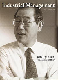 Industrial Management cover with portrait of Jong-Yung Yun in shirt and tie looking off to to his right. "Jong-Yung Yun: Philosopher at Heart"